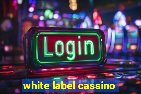 white label cassino